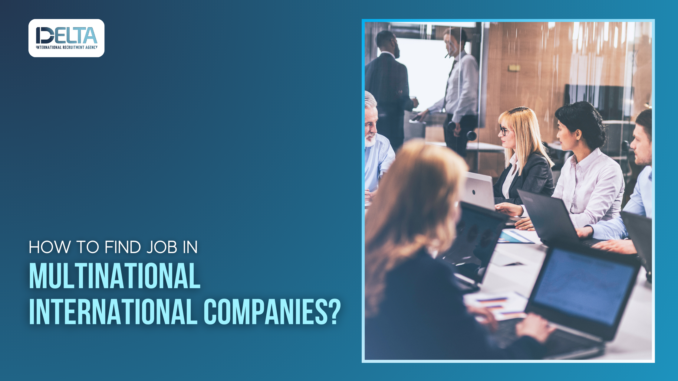 How to Find Job in Multinational International Companies?